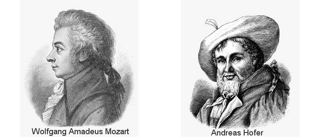 Tiroler Freiheitskämpfer Andreas Hofer und Komponist Wolfgang Amadeus Mozart