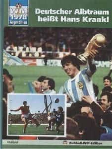 Bild zeigt: das Buch Cover - Deutscher Albtraum heißt Hans Krankl